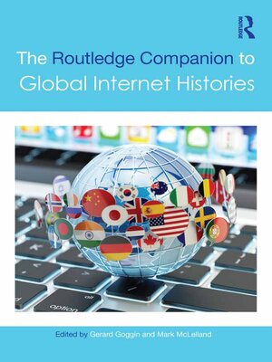 cover image of The Routledge Companion to Global Internet Histories